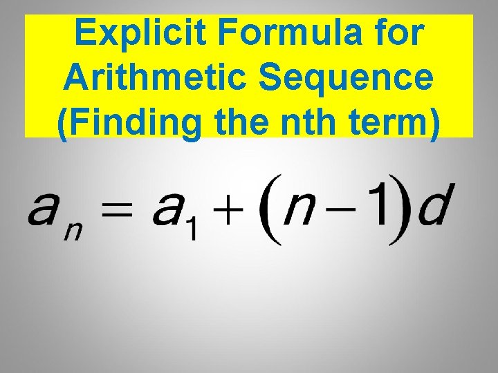 Explicit Formula for Arithmetic Sequence (Finding the nth term) 