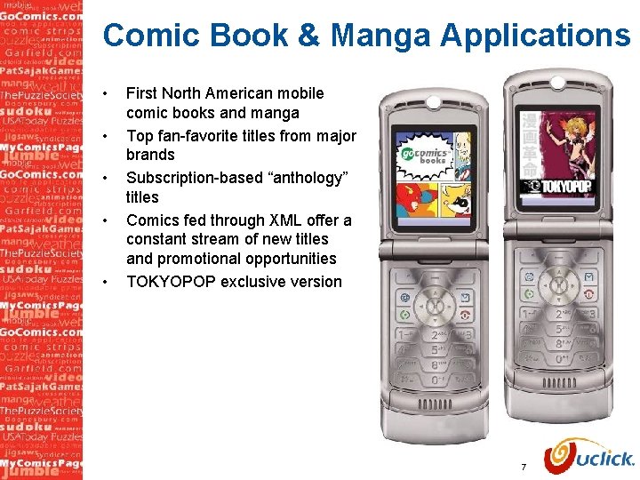 Comic Book & Manga Applications • • • First North American mobile comic books