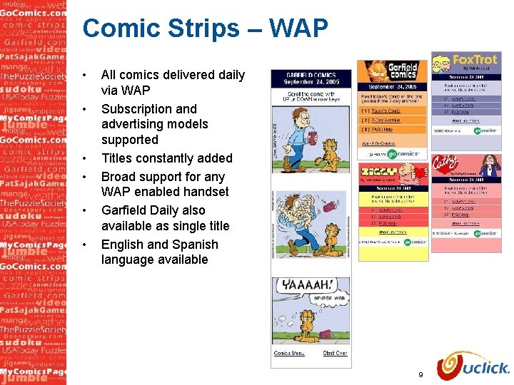 Comic Strips – WAP • • • All comics delivered daily via WAP Subscription