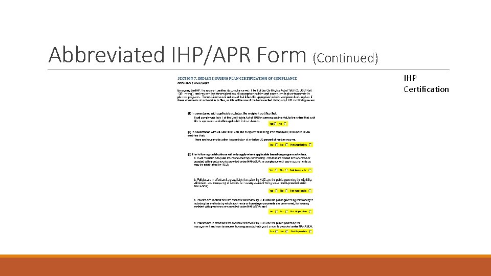 Abbreviated IHP/APR Form (Continued) IHP Certification 