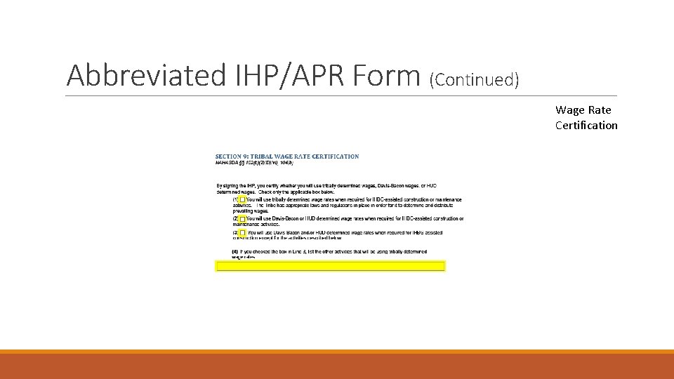 Abbreviated IHP/APR Form (Continued) Wage Rate Certification 