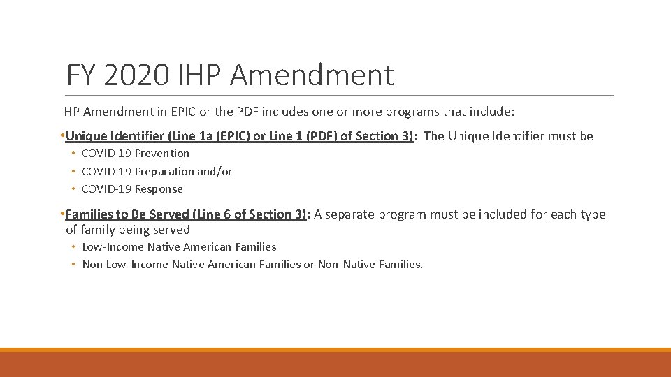 FY 2020 IHP Amendment in EPIC or the PDF includes one or more programs