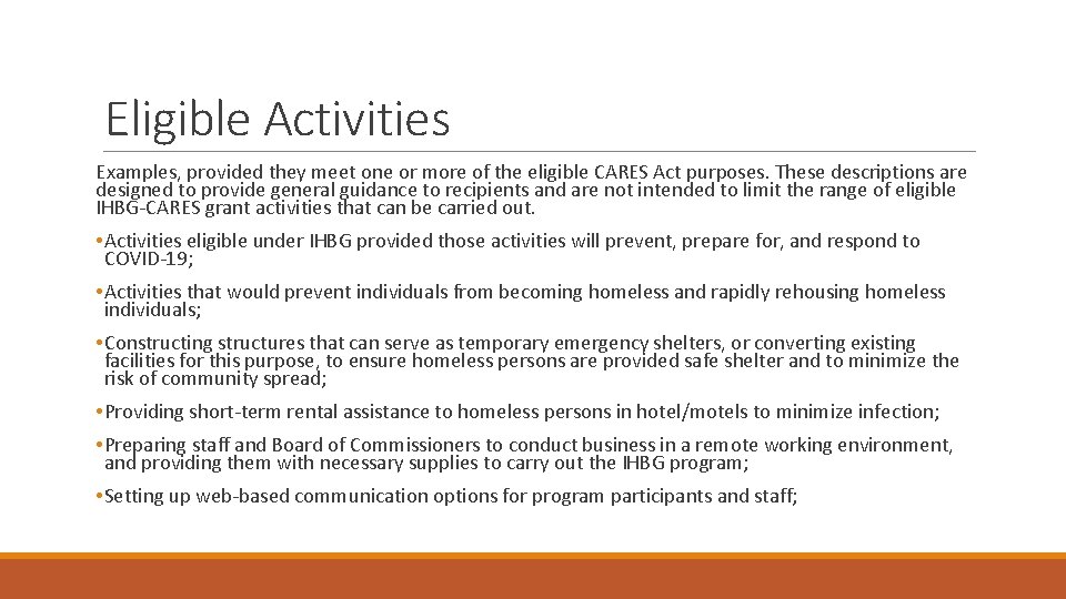 Eligible Activities Examples, provided they meet one or more of the eligible CARES Act