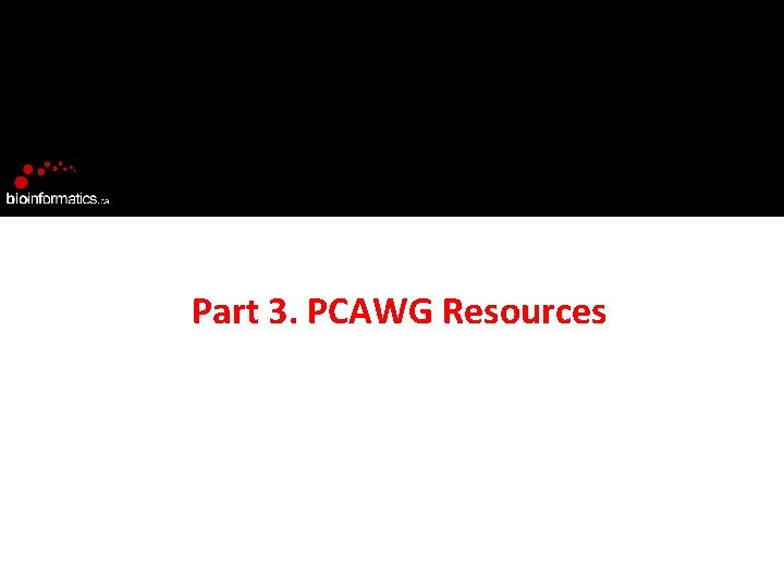 Part 3. PCAWG Resources 