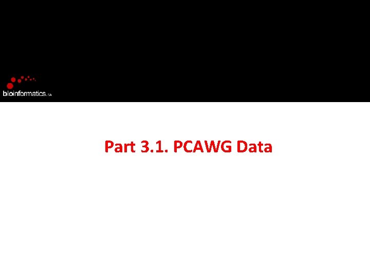 Part 3. 1. PCAWG Data 