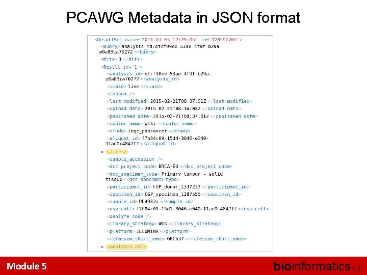 PCAWG Metadata in JSON format Module 5 bioinformatics. ca 