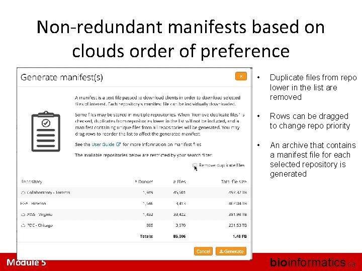Non-redundant manifests based on clouds order of preference Module 5 • Duplicate files from