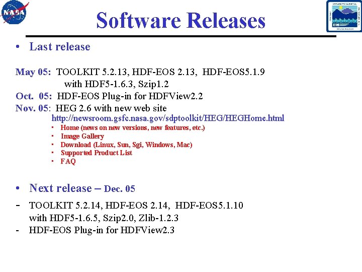 Software Releases • Last release May 05: TOOLKIT 5. 2. 13, HDF-EOS 5. 1.