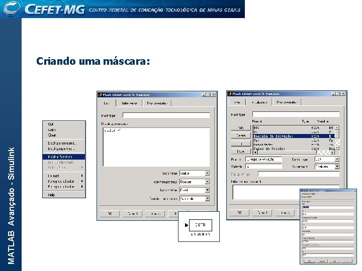 MATLAB Avançado - Simulink Criando uma máscara: 