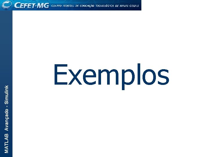 MATLAB Avançado - Simulink Exemplos 