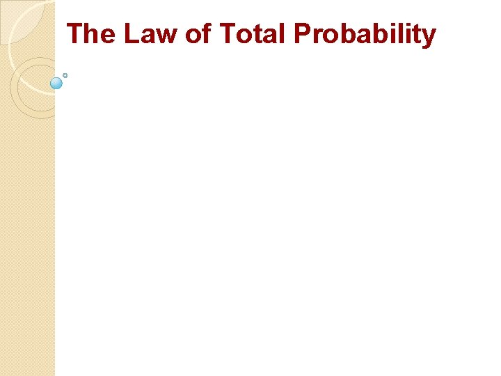 The Law of Total Probability 