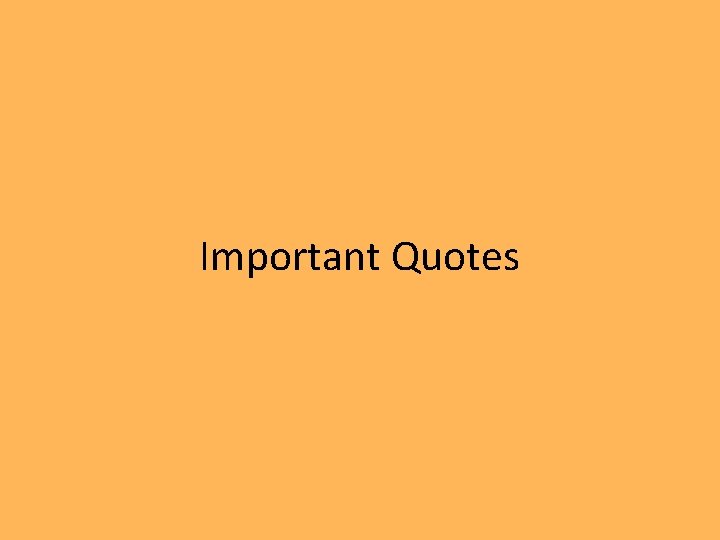 Important Quotes 