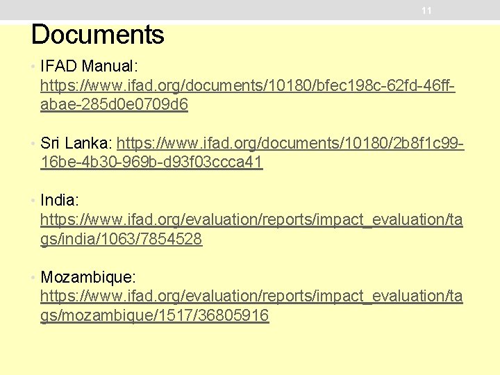 11 Documents • IFAD Manual: https: //www. ifad. org/documents/10180/bfec 198 c-62 fd-46 ffabae-285 d