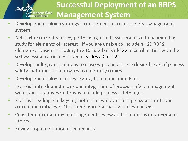 Successful Deployment of an RBPS Management System • • Develop and deploy a strategy