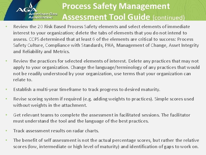 Process Safety Management Assessment Tool Guide (continued) • Review the 20 Risk Based Process