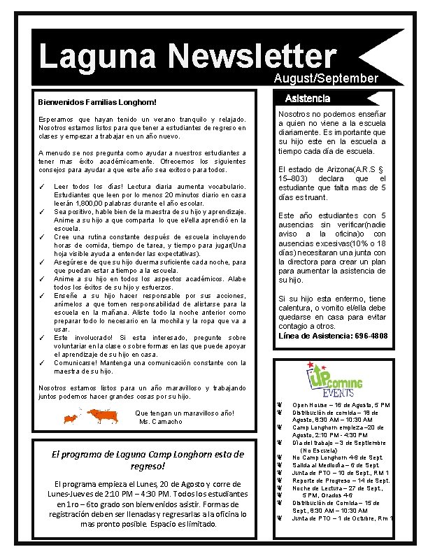 Laguna Newsletter August/September Asistencia Bienvenidos Familias Longhorn! Esperamos que hayan tenido un verano tranquilo