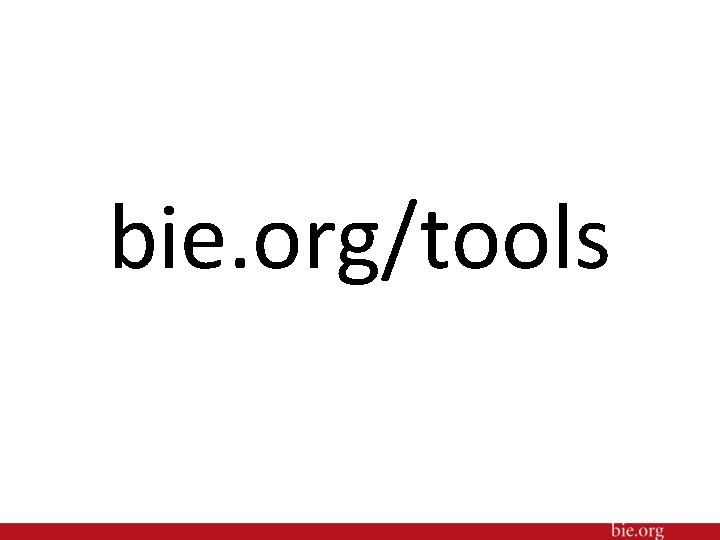 bie. org/tools 