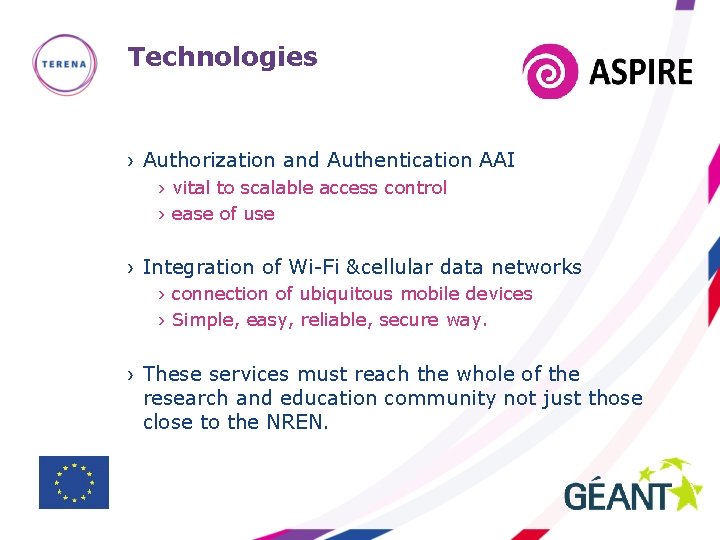 Technologies › Authorization and Authentication AAI › vital to scalable access control › ease