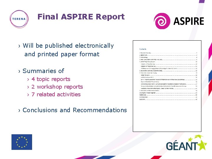 Final ASPIRE Report › Will be published electronically and printed paper format › Summaries