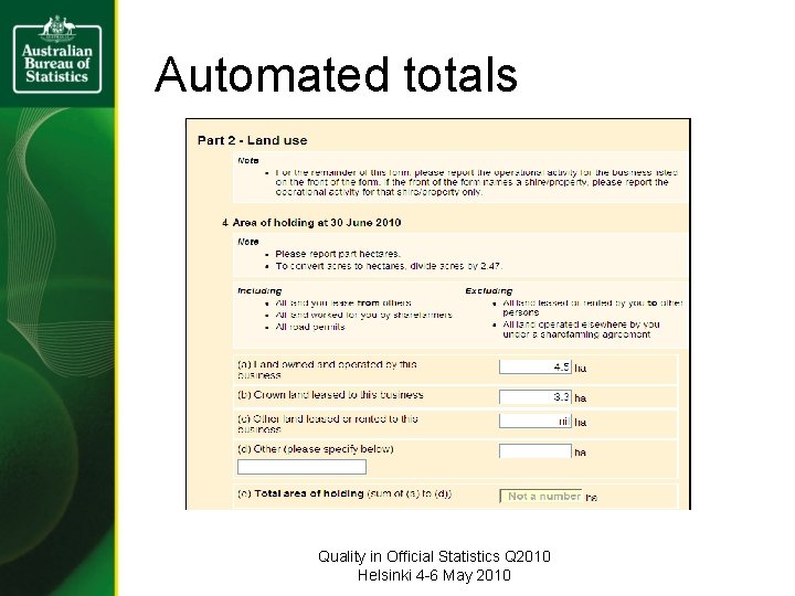 Automated totals Quality in Official Statistics Q 2010 Helsinki 4 -6 May 2010 