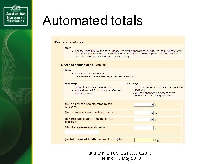Automated totals Quality in Official Statistics Q 2010 Helsinki 4 -6 May 2010 