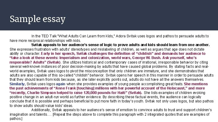 Sample essay In the TED Talk “What Adults Can Learn from Kids, ” Adora