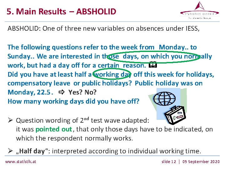 5. Main Results – ABSHOLID: One of three new variables on absences under IESS,