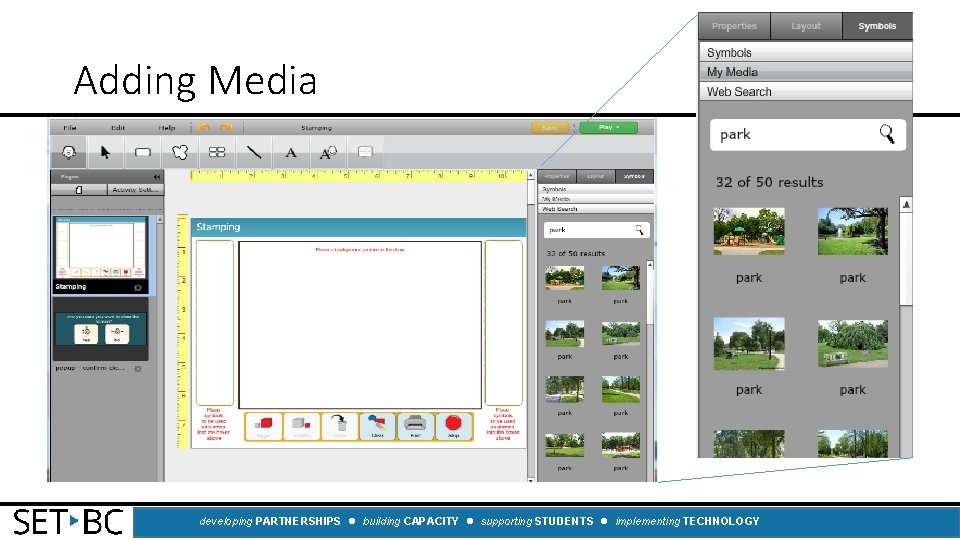 Adding Media developing PARTNERSHIPS building CAPACITY supporting STUDENTS implementing TECHNOLOGY 