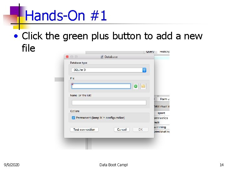 Hands-On #1 • Click the green plus button to add a new file 9/9/2020