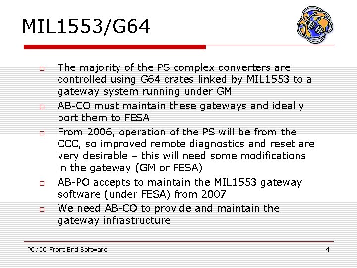 MIL 1553/G 64 o o o The majority of the PS complex converters are