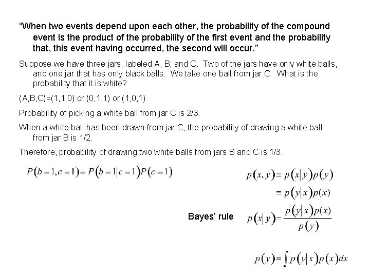 “When two events depend upon each other, the probability of the compound event is