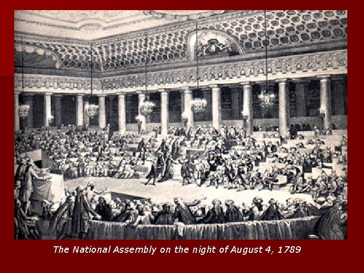 The National Assembly on the night of August 4, 1789 