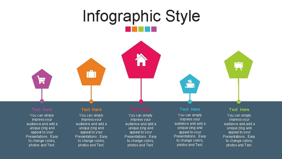 Infographic Style Text Here Text Here You can simply impress your audience and add