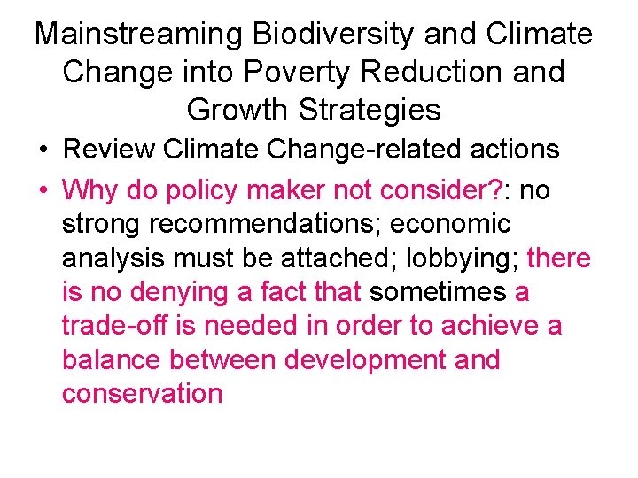 Mainstreaming Biodiversity and Climate Change into Poverty Reduction and Growth Strategies • Review Climate