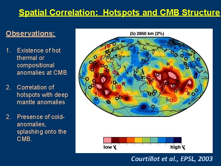 Spatial Correlation: Hotspots and CMB Structure Observations: 1. Existence of hot thermal or compositional