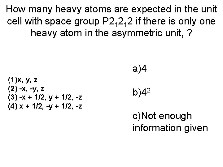 How many heavy atoms are expected in the unit cell with space group P