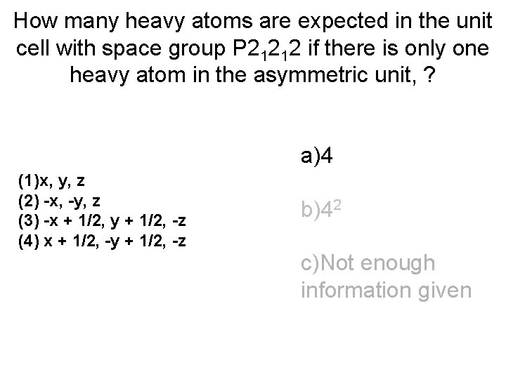 How many heavy atoms are expected in the unit cell with space group P