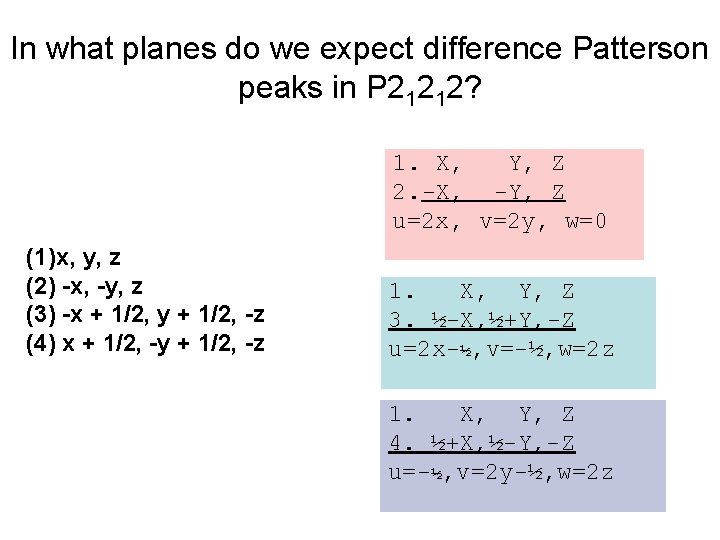 In what planes do we expect difference Patterson peaks in P 21212? 1. X,