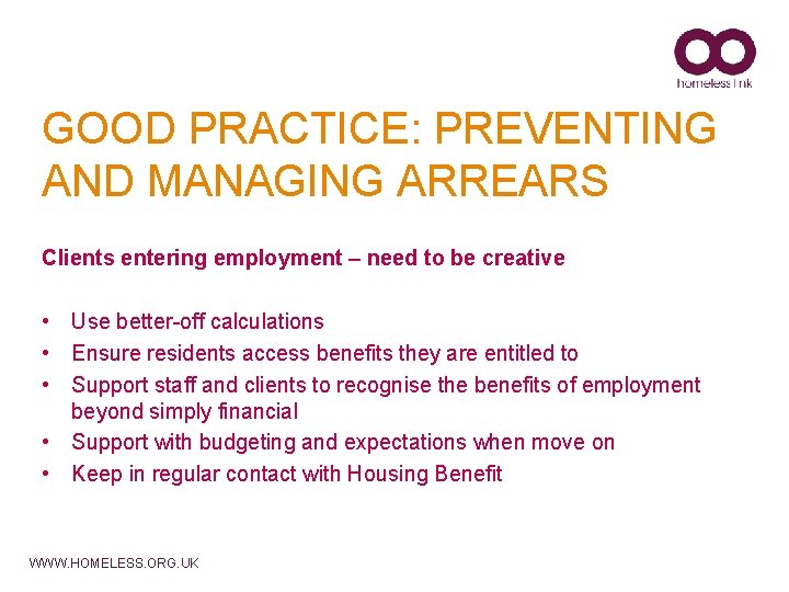 GOOD PRACTICE: PREVENTING AND MANAGING ARREARS Clients entering employment – need to be creative