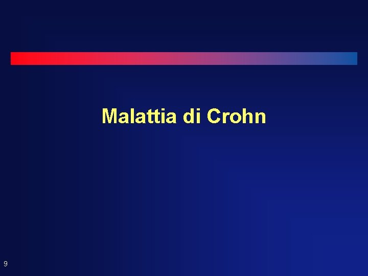 Malattia di Crohn 9 