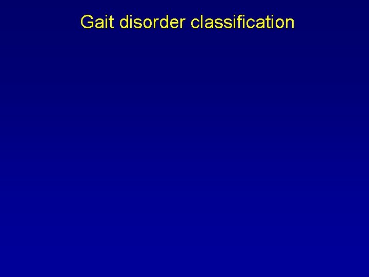Balance and Gait Disorders in Older Adults Neil