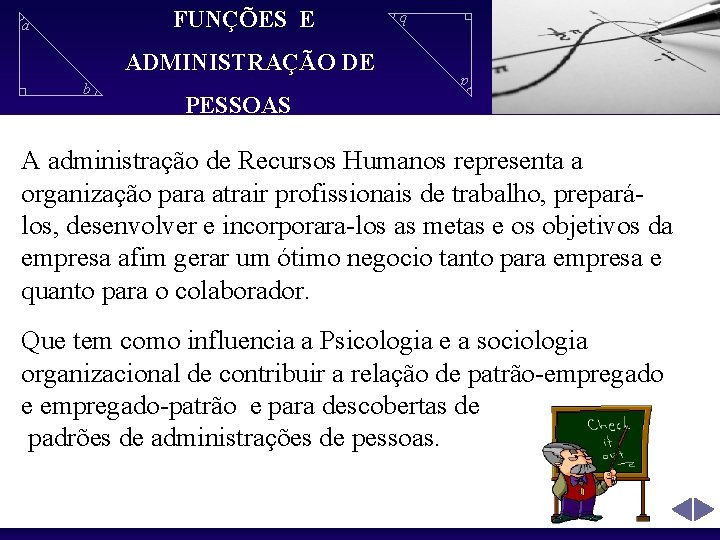 b a ADMINISTRAÇÃO DE b FUNÇÕES E a PESSOAS A administração de Recursos Humanos