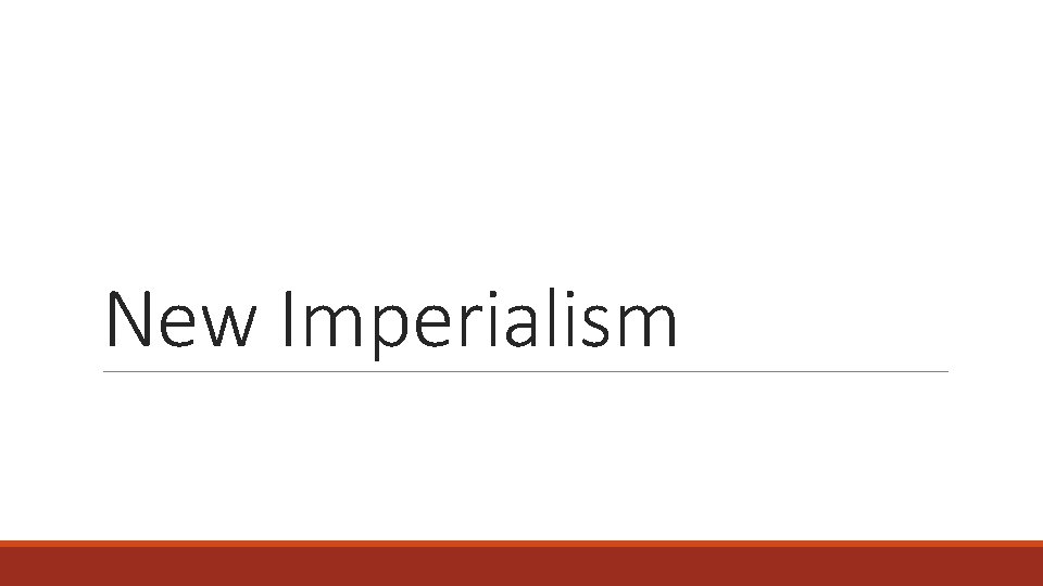 New Imperialism 