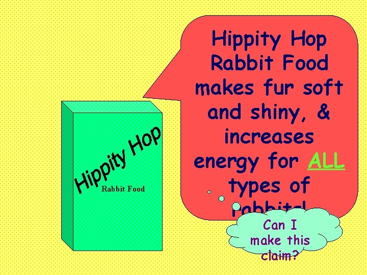 Rabbit Food Hippity Hop Rabbit Food makes fur soft and shiny, & increases energy