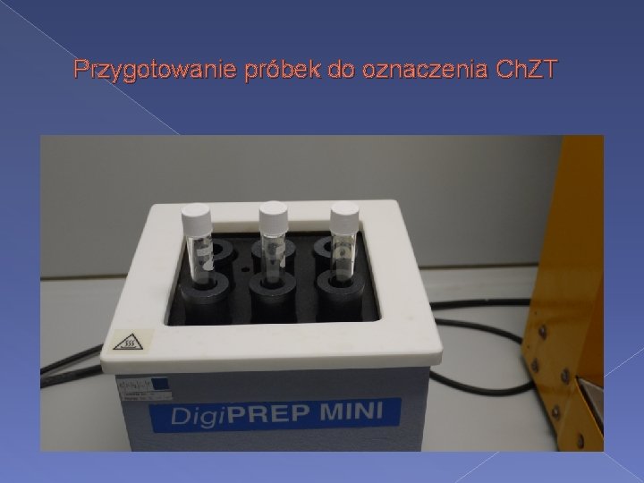 Przygotowanie próbek do oznaczenia Ch. ZT 