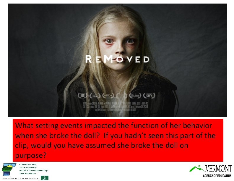 What setting events impacted the function of her behavior when she broke the doll?