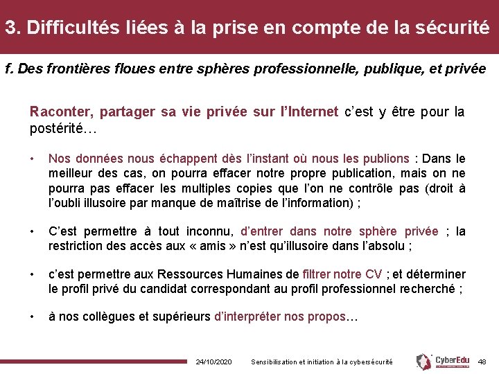 3. Difficultés liées à la prise en compte de la sécurité f. Des frontières