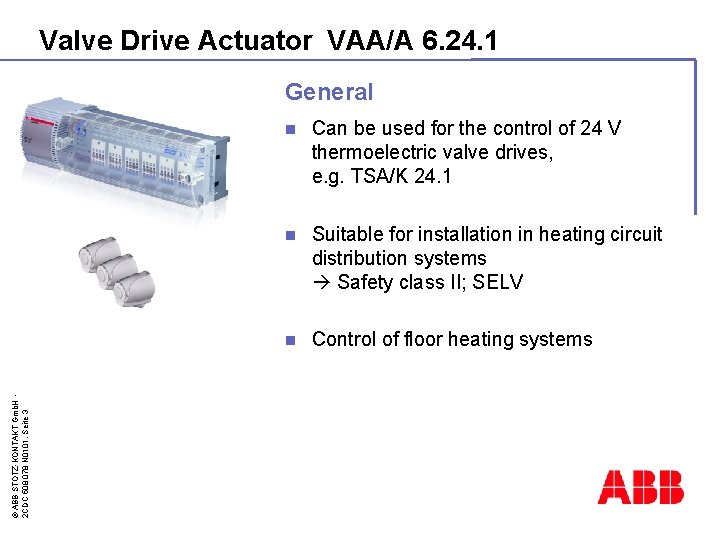 Valve Drive Actuator VAA/A 6. 24. 1 © ABB STOTZ-KONTAKT Gmb. H 2 CDC