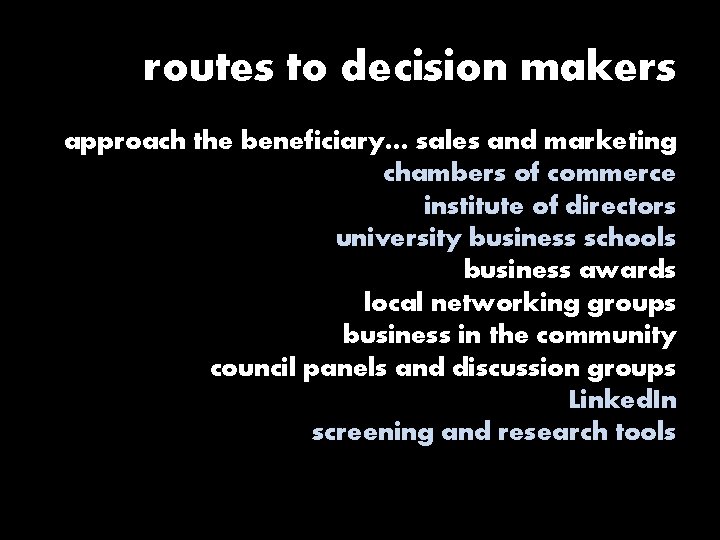 routes to decision makers approach the beneficiary… sales and marketing chambers of commerce institute