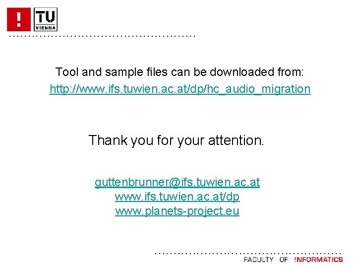 . . . Tool and sample files can be downloaded from: http: //www. ifs.